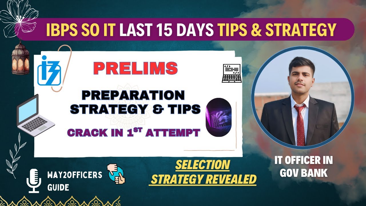🔥 How to Crack IBPS SO IT Prelims in 15 Days | Last Minute Preparation Strategy & Study Plan 2025