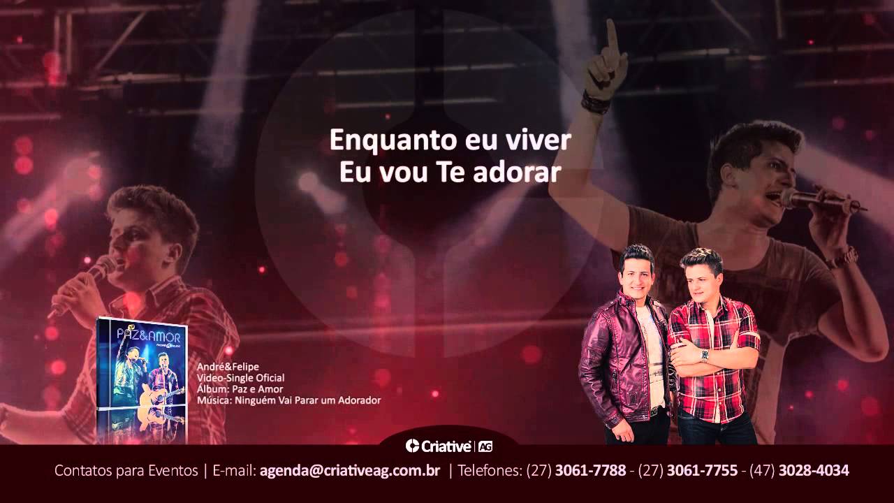 André e Felipe | Ninguém Vai Parar Um Adorador