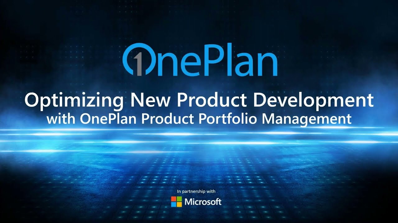 Optimizing New Product Development with OnePlan Product Portfolio Management