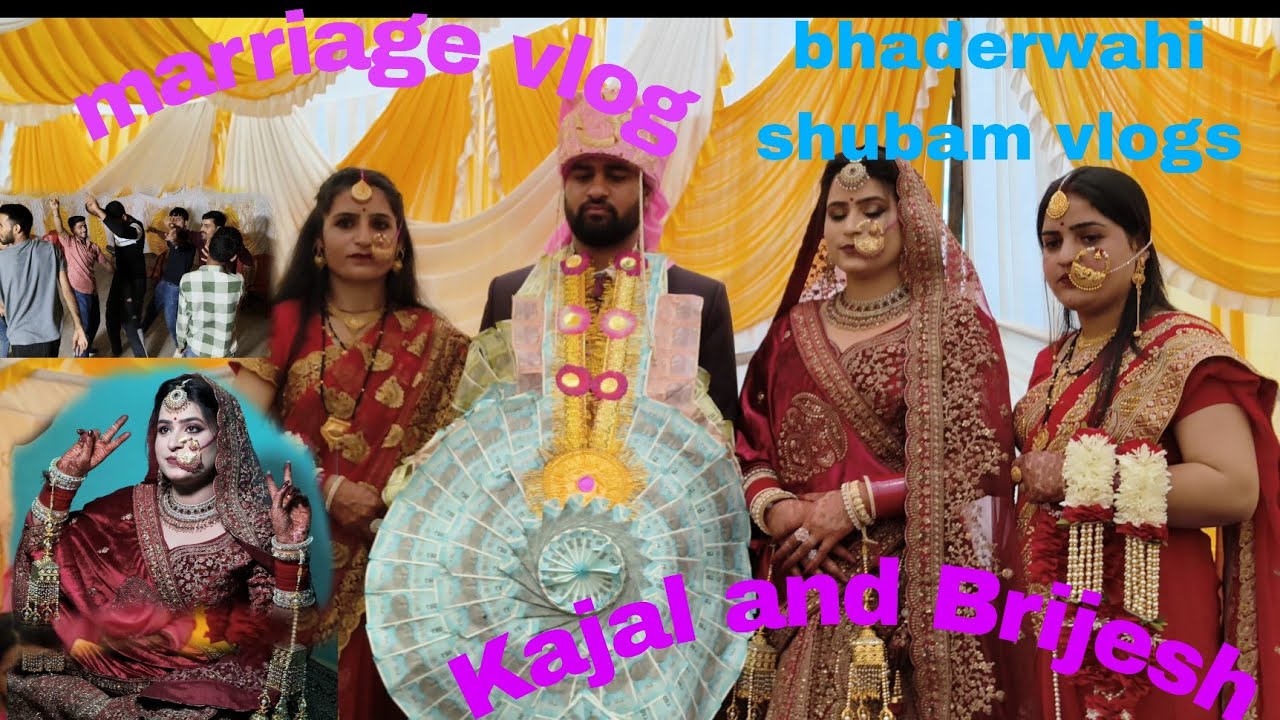 Kajal weds Brijesh marriage vlog ( 8/5/2025 ) Bhaderwahi shubam vlogs 💯👍🕺💃💃🕺🕺 part 2