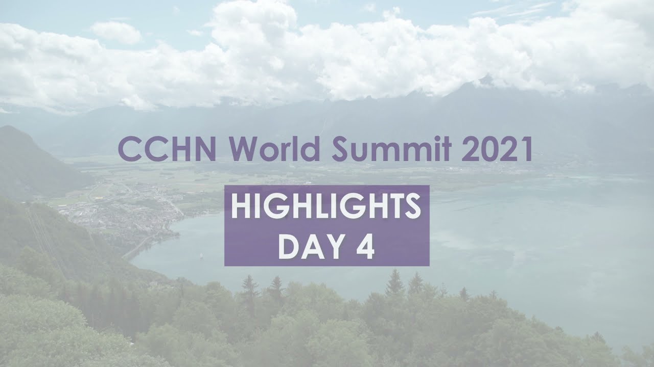 CCHN World Summit 2021 - DAY FOUR - 01.07.2021