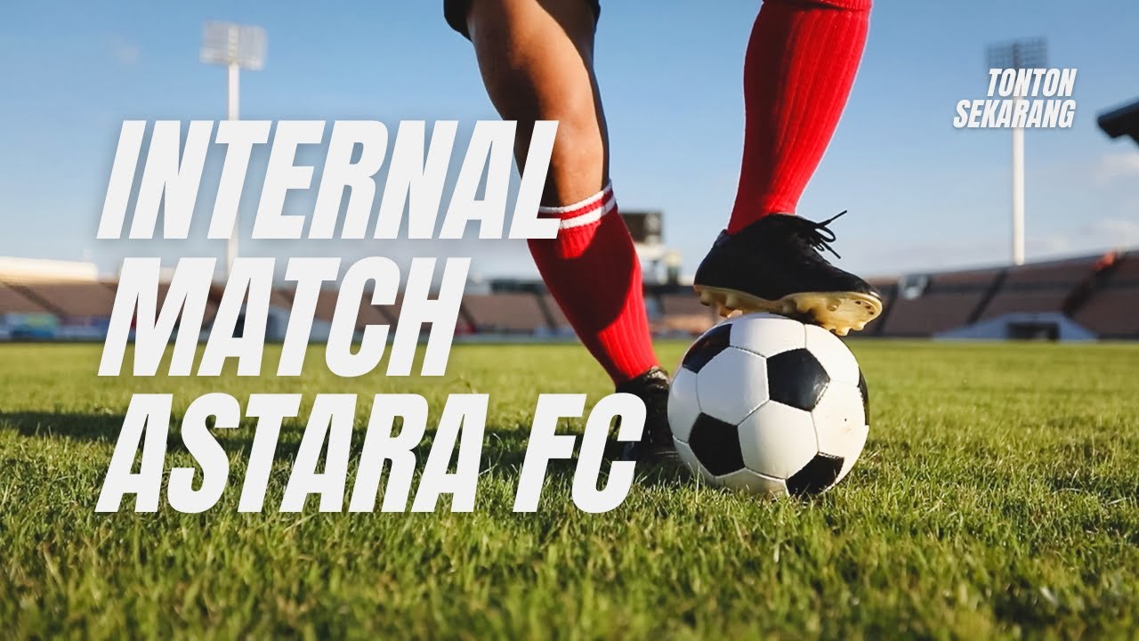 Internal Match | Lap. Pasiran | 07/02/26 | Astara FC | Merah VS Ungu