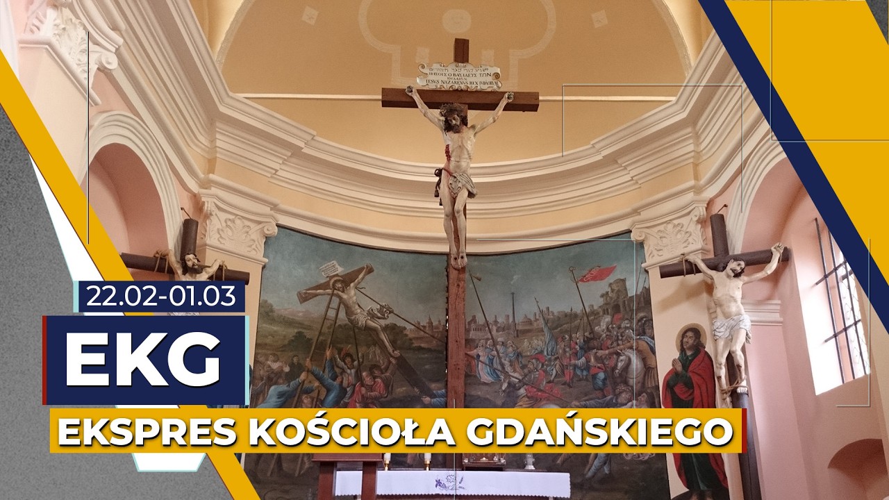 EKG #20 - Ekspres Kościoła Gdańskiego (22.02-01.03.2026 r.)