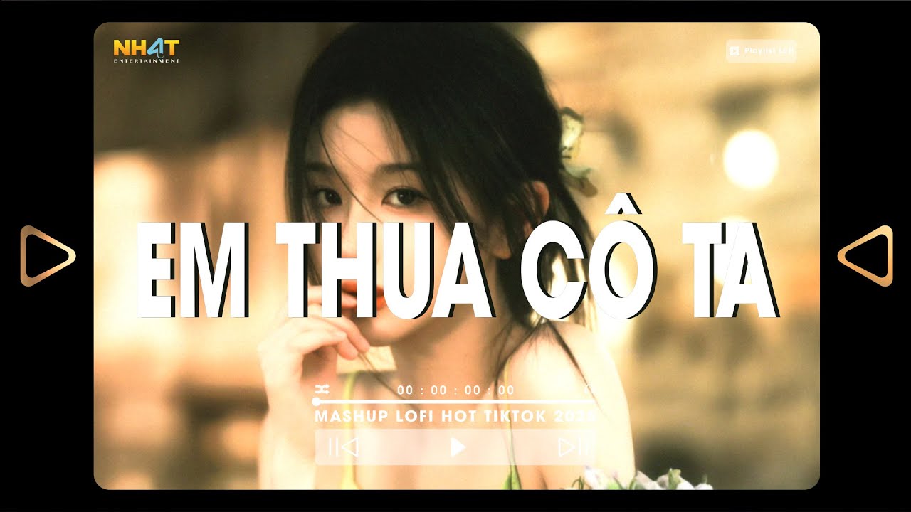 Cô Ấy Tốt Hơn Em À Cô Ta Cũng Thương Anh À Lofi - Em Thua Cô Ta Lofi - List Nhạc Tâm Trạng Suy Nhất