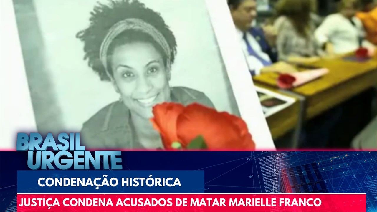 STF condena acusados da morte de Marielle Franco | Brasil Urgente