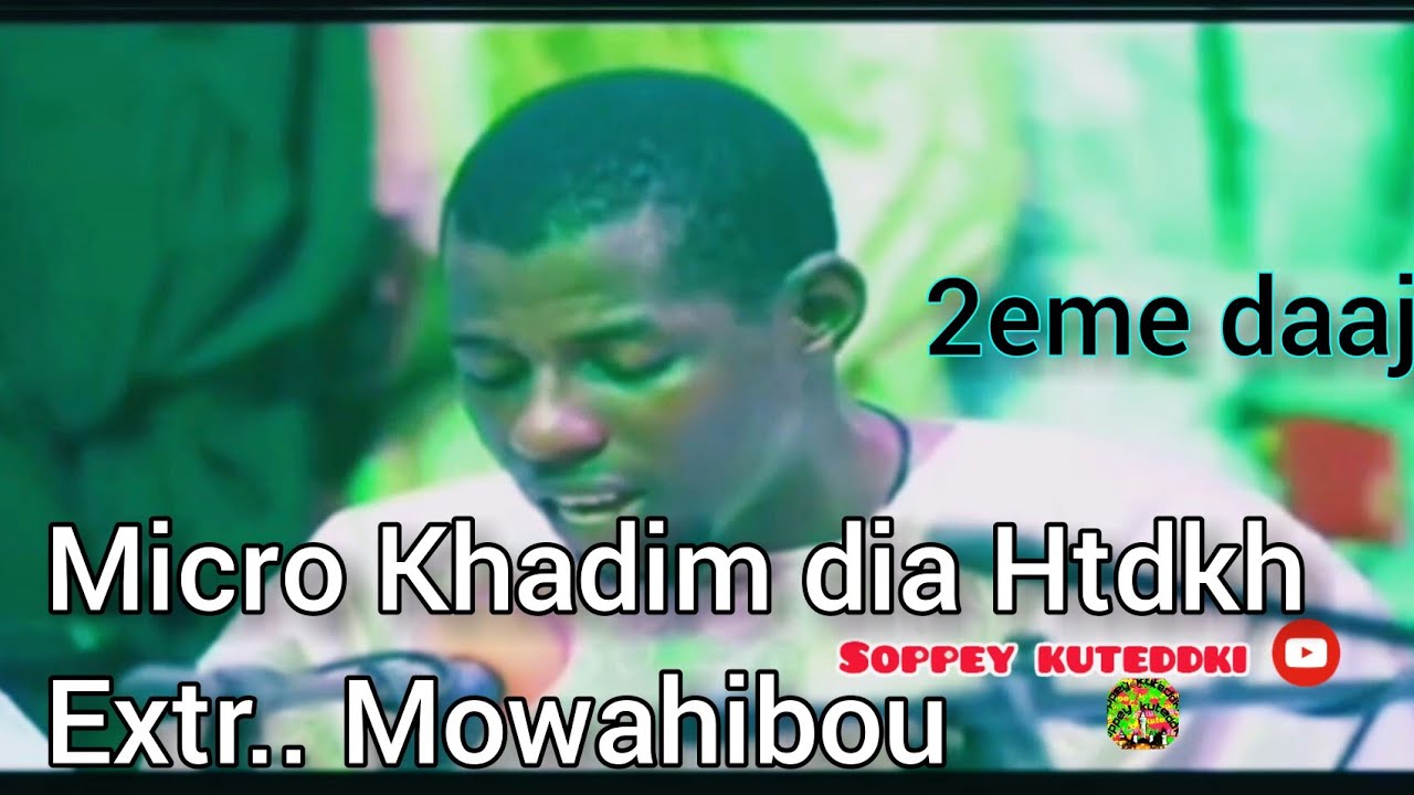 Micro Khadim dia Htdkh  mowahibou