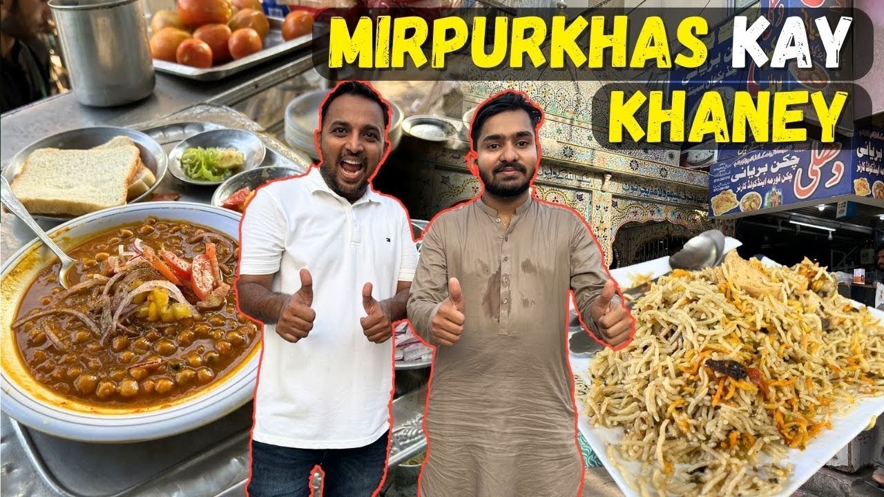 MirpurKhas Kay Khaney | Food Exploration in Mirpurkhas Sindh | Pakistan Kay Saath | Tanveer Behlim