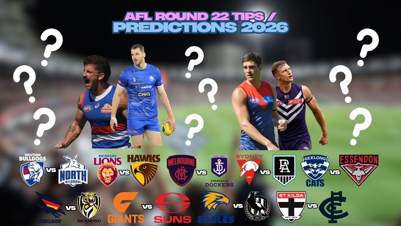 AFL Round 22 Tips 2026