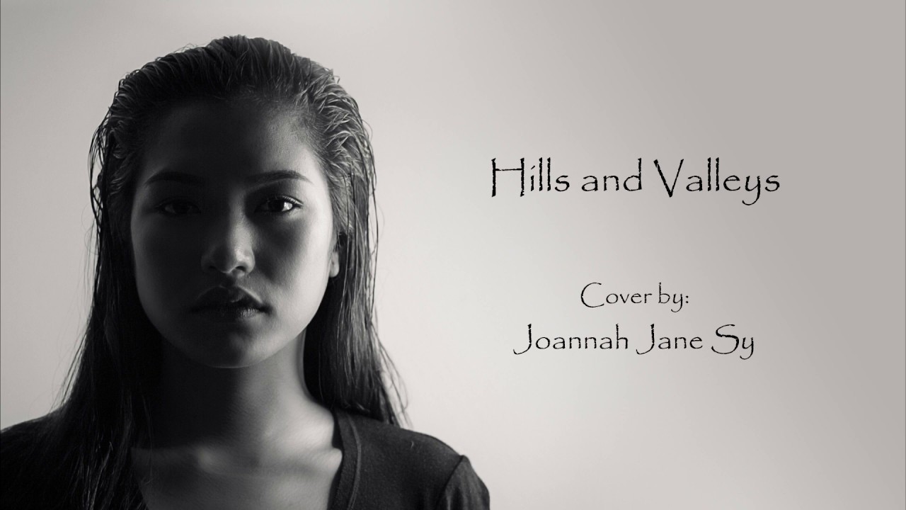 Tauren Wells - Hills and Valleys (Joannah Sy Cover)