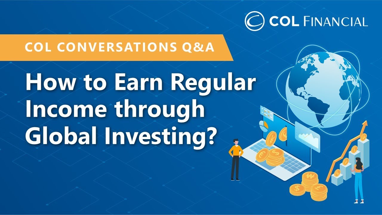 How to Earn Regular Income through Global Investing? | COL Conversations with BlackRock (Q&A)