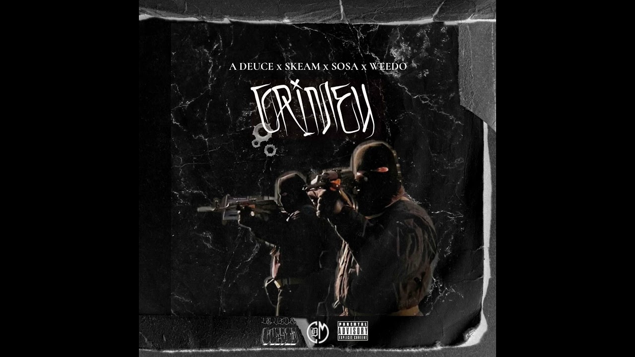 GRIMEY - A DEUCE x SKEAM x SOSA x WEEDO