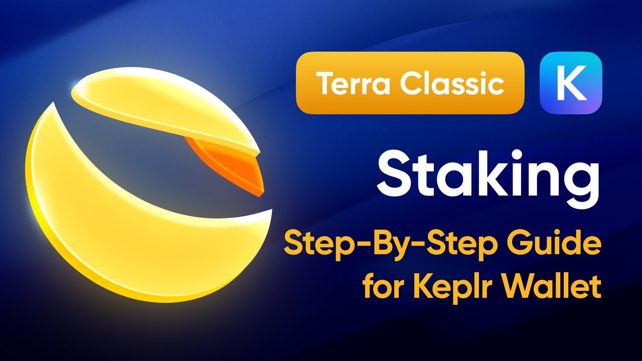 How to stake LUNC on Terra Classic blockchain using Keplr