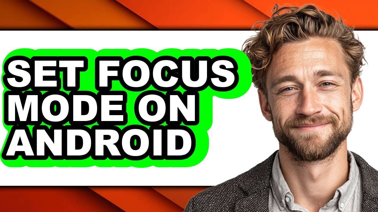 How to Set Focus Mode on Android (full Guide)
