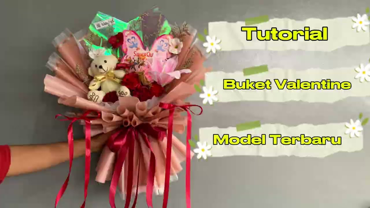 TUTORIAL BUKET VALENTINE MODEL BUKET TERBARU 2026