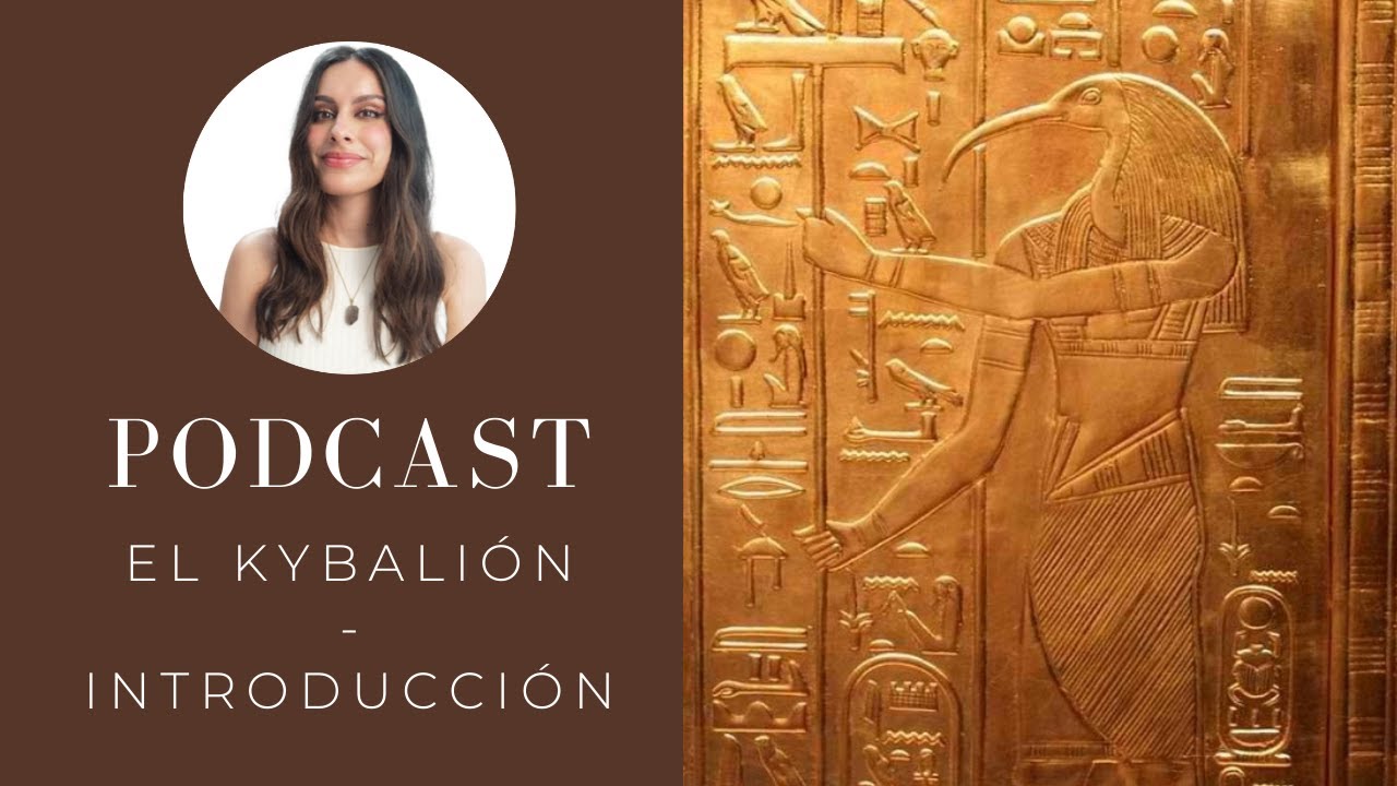 El Kybali&oacute;n - Introducci&oacute;n &rarr; PODCAST