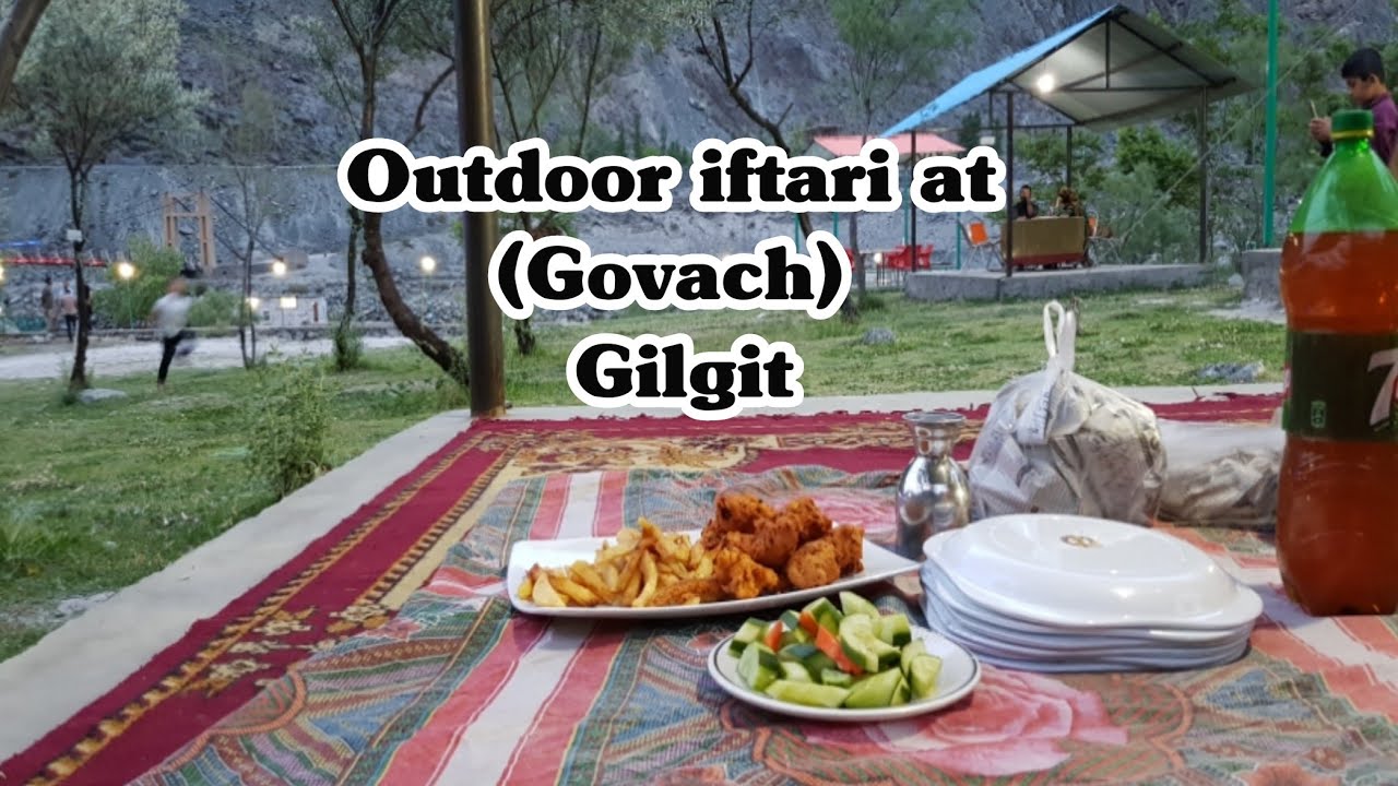 #iftari #Govach #Gurujaglot #kkh #iftar party Outdoor iftari at | Govach along kkh | Gilgit #AQTVGB