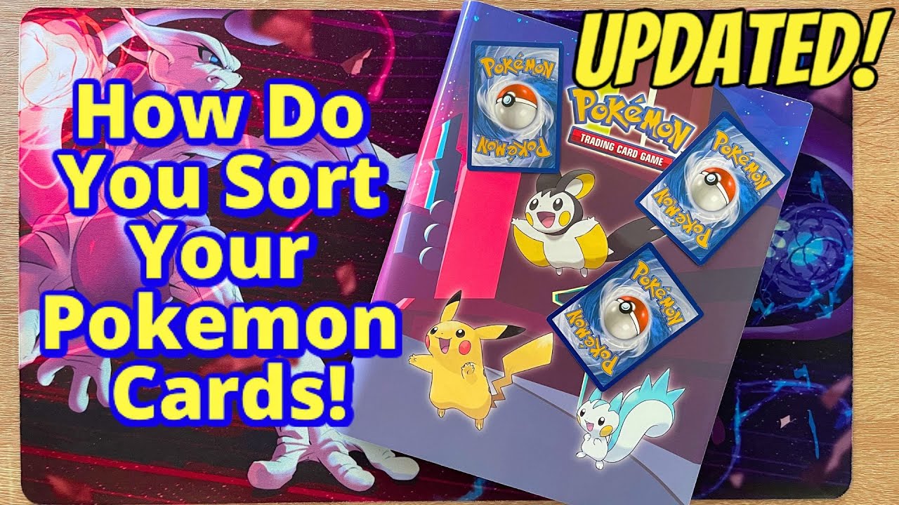 How to SORT Pokemon Cards - Updated