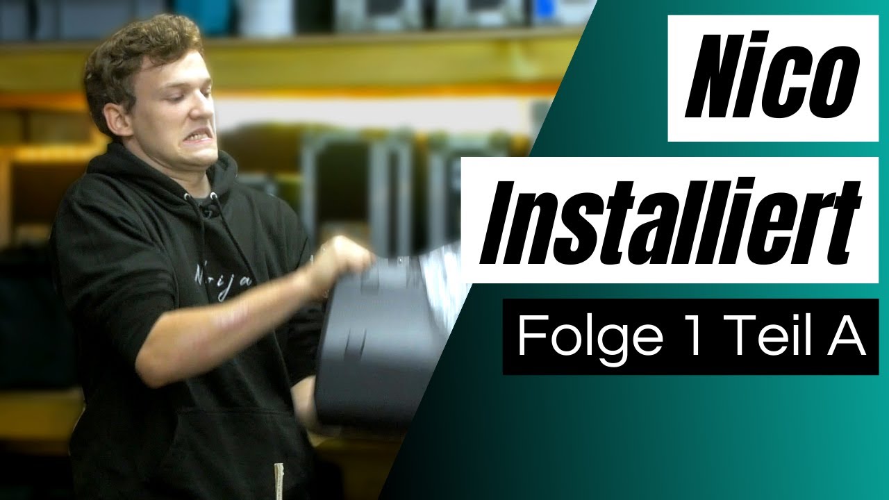 Unboxing & Prepping [Nico installiert #1] - Teil A