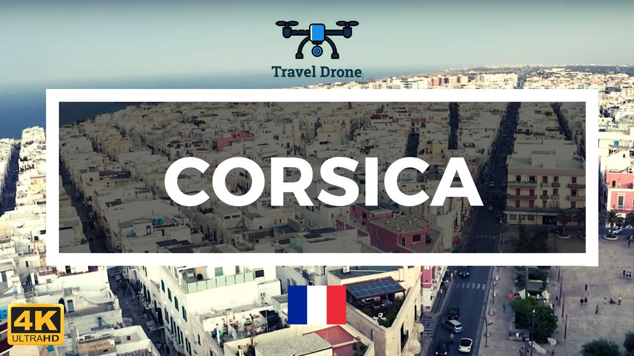 Corsica Drone 4K, France View From Above