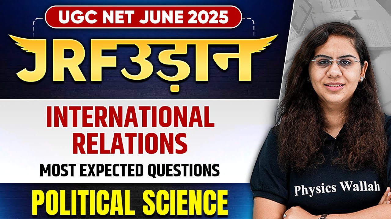 UGC NET June 2025 Political Science | International Relations - PYQs | Chandni Ma'am