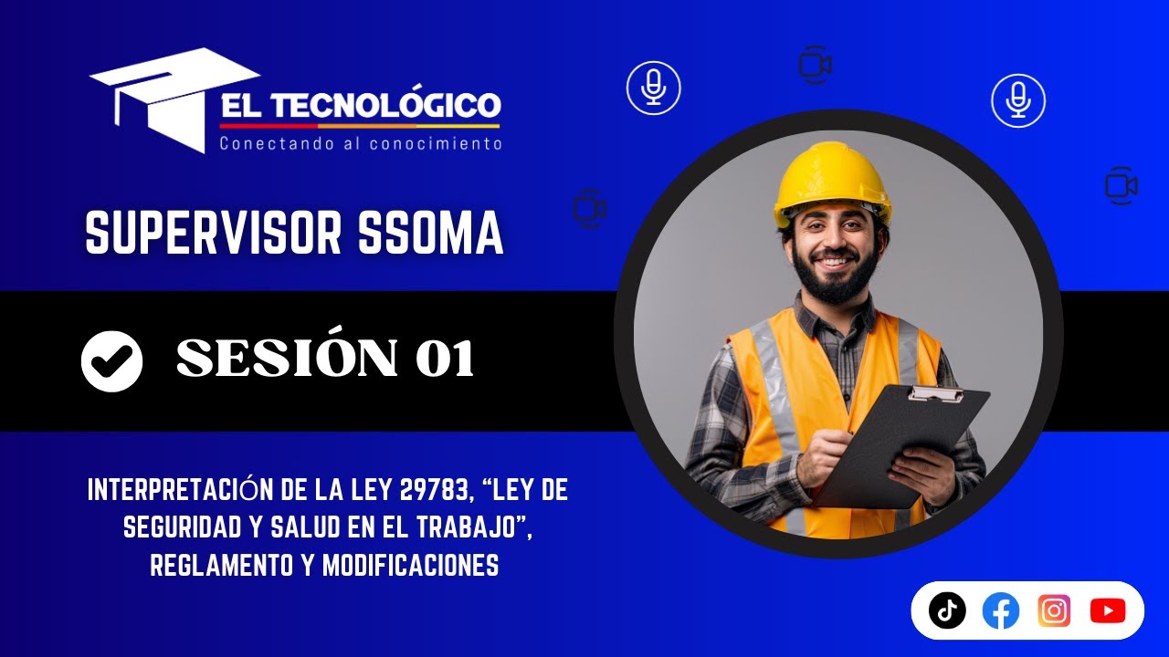 SESI&Oacute;N 01: INTERPRETACI&Oacute;N DE LA LEY 29783 Y SUS MODIFICACIONES