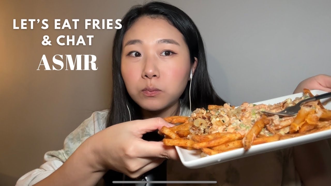 Let&rsquo;s eat fries & chat ASMR