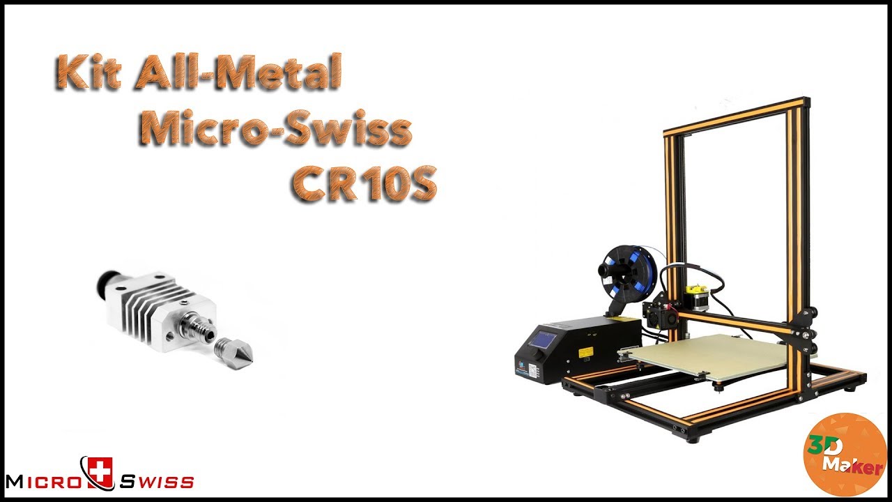 Micro Swiss CR10 ...come stampare tutti i materiali con un unico upgrade