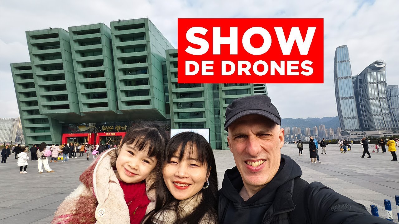CHINA EN DIRECTO: CHONGQING A FONDO - DÍA 6 - SHOW DE DRONES
