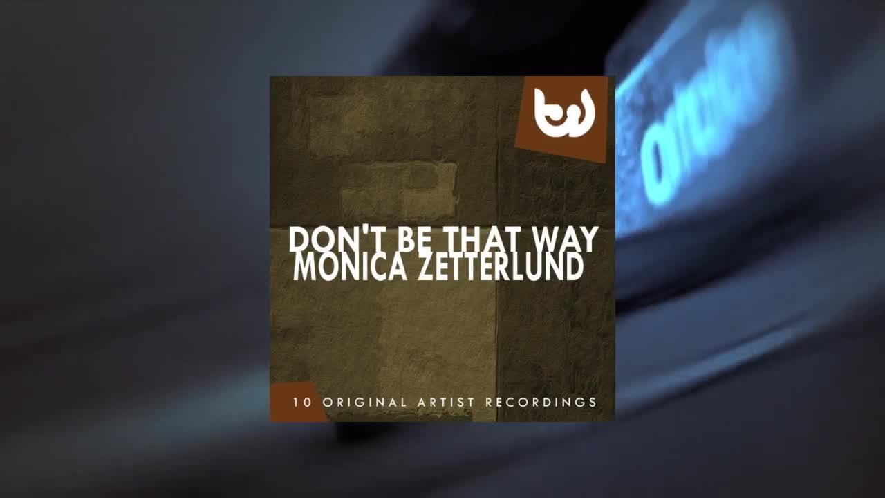 Monica Zetterlund - Dont Be That Way (Full Album)