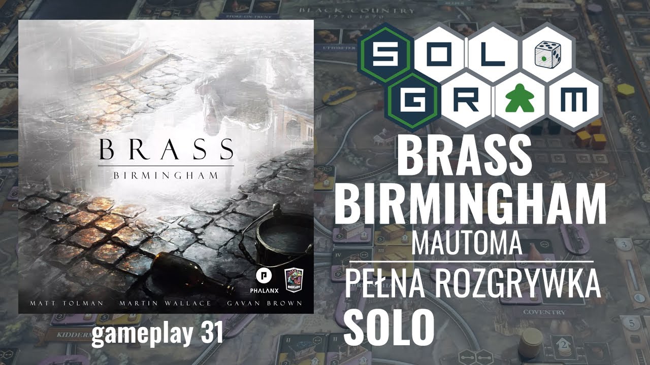 Brass Birmingham | pełna rozgrywka solo | Mautoma "Rysiek" | zasady gry | gameplay 31