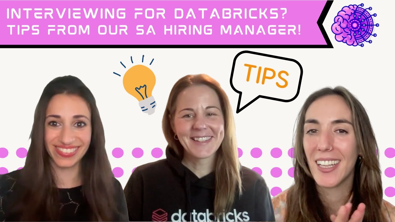 Interviewing for the Solutions Architect role at Databricks - Tips from a Hiring Manager