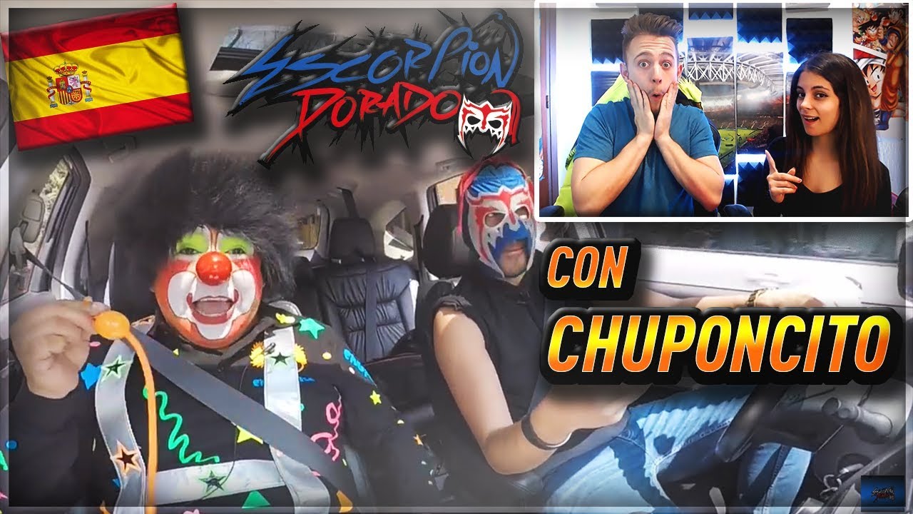 ESPAÑOLES REACCIONAN A CHUPONCITO y ESCORPIÓN DORADO Al Volante!!!