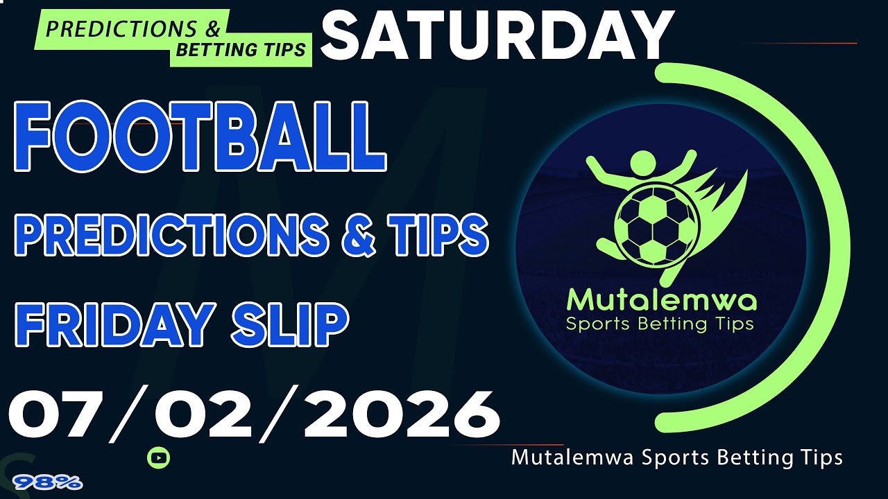 FOOTBALL PREDICTIONS TODAY 07/02/2026 PREDICTIONS TODAY|BETTING TIPS, #betting@sports betting tips