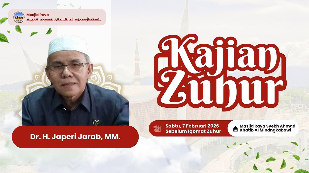 KAJIAN ZUHUR - Pentingnya Memelihara Aurat (DR. H. Jeperi Jarab, MM.)