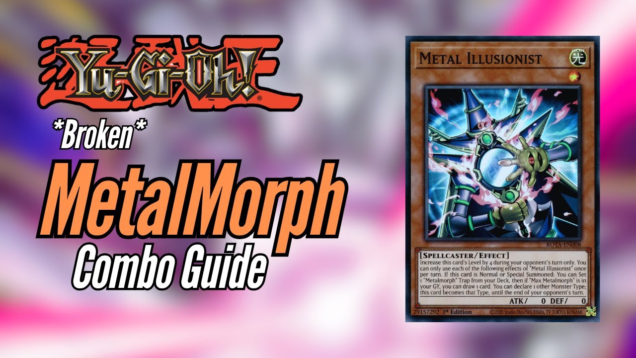 Yugioh *Broken* Metalmorph Combo guide - Dominate this format??