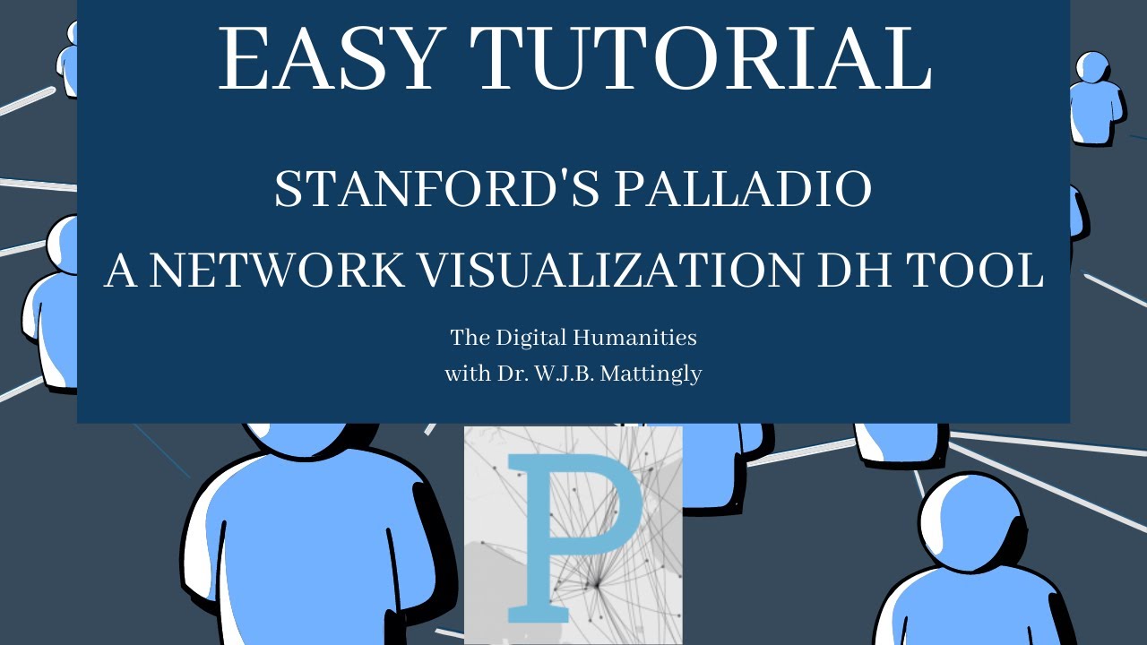 Palladio Tutorial   DH Tool for Network Mapping