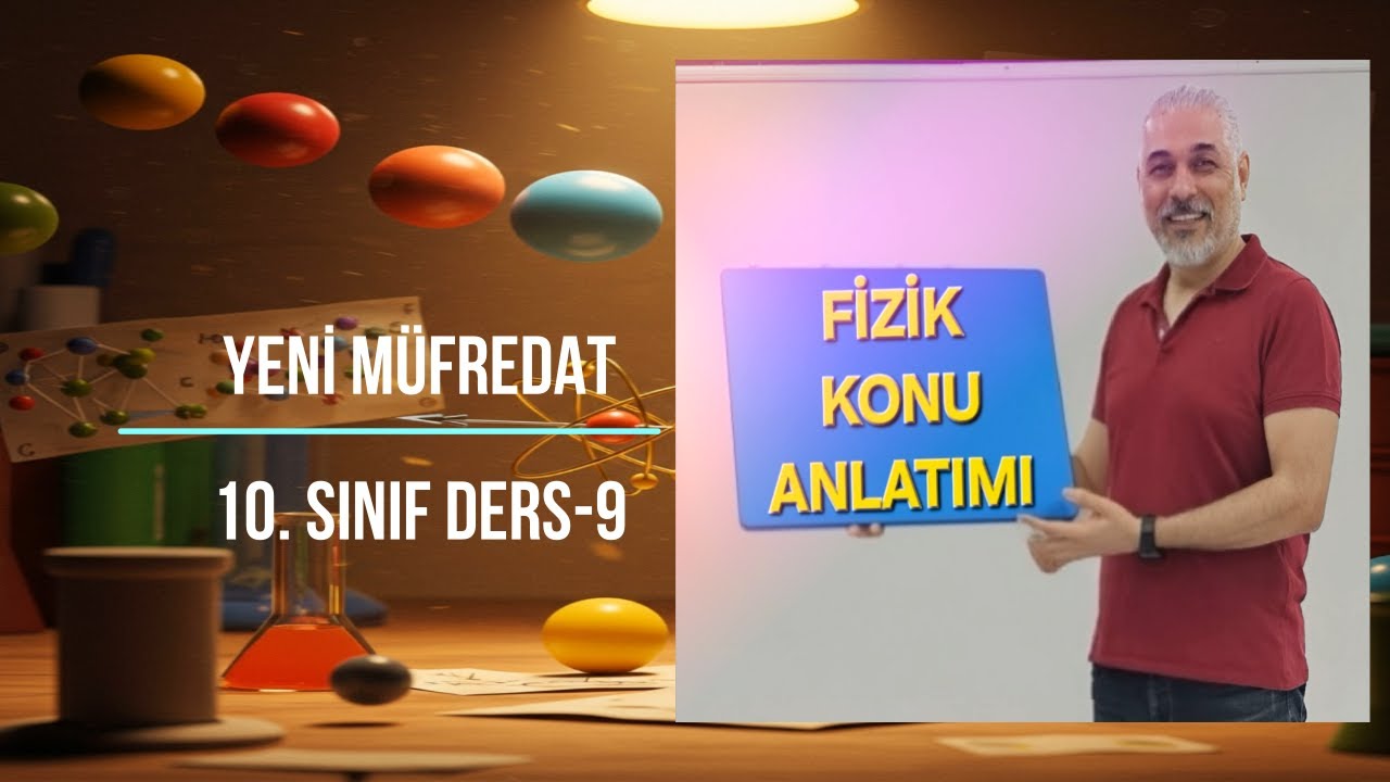  YENİ MÜFREDAT 10. SINIF  KUVET VE HAREKET (YATAY ATIŞ)