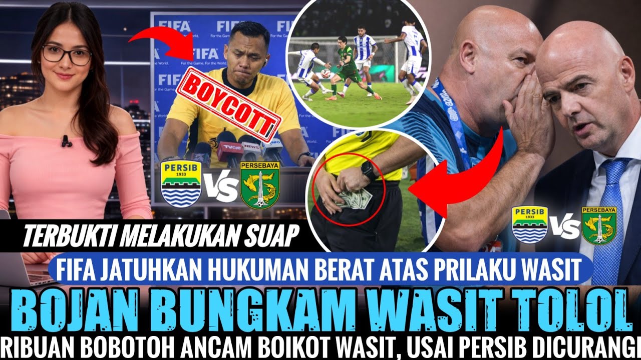 MENCEKAM‼️SKANDAL MAFIA TERKUAK, WASIT DITUNTUT DIINVESTIGASI FIFA‼️PERSIB VS PERSEBAYA