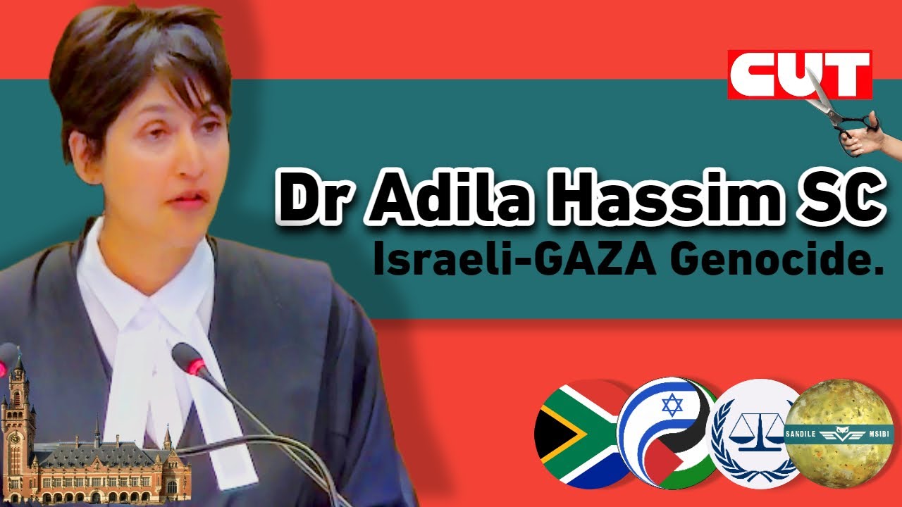 Dr Adila Hassim SC at THE HAGUE – South Africa v. Israel - Oral argument of South Africa