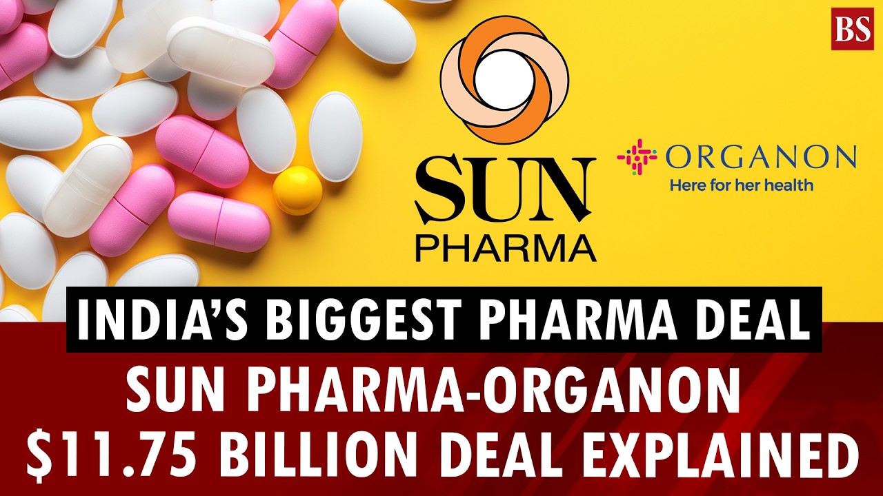 India&rsquo;s biggest pharma deal: Sun Pharma to acquire US-based Organon in $11.75 billion deal