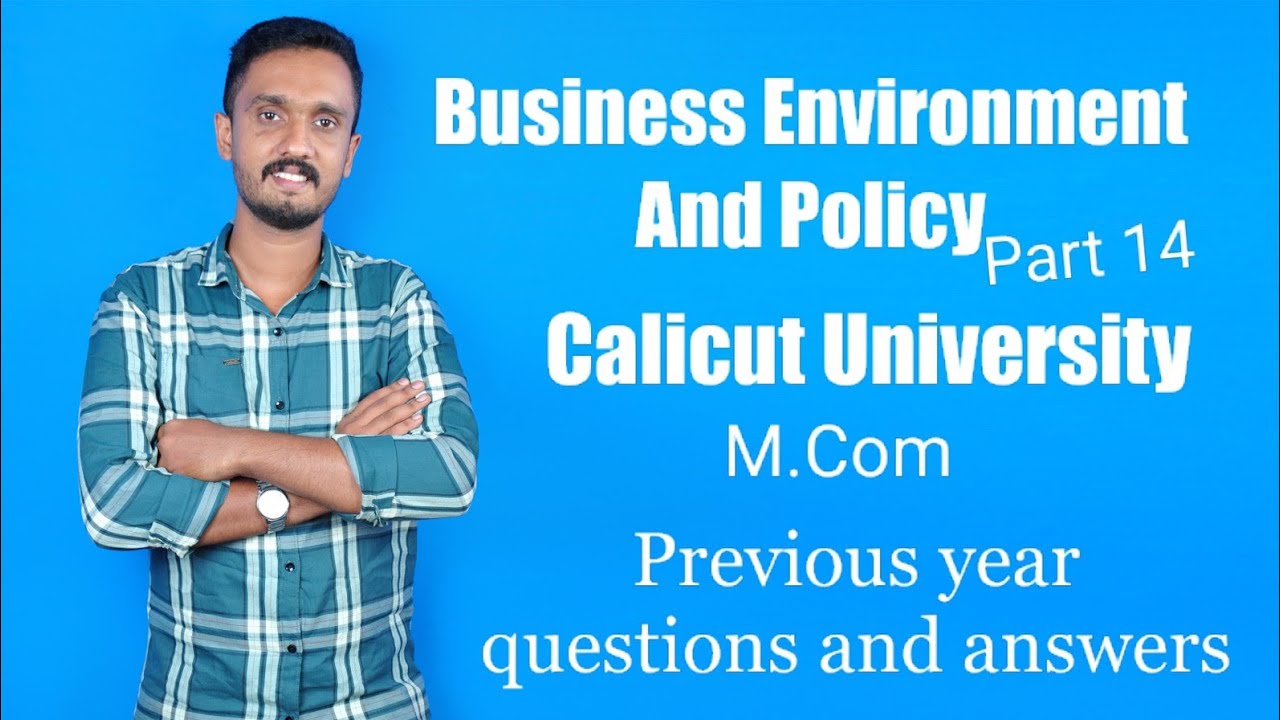 M.com Business Environment Part 14 - Previous year questions -Calicut University