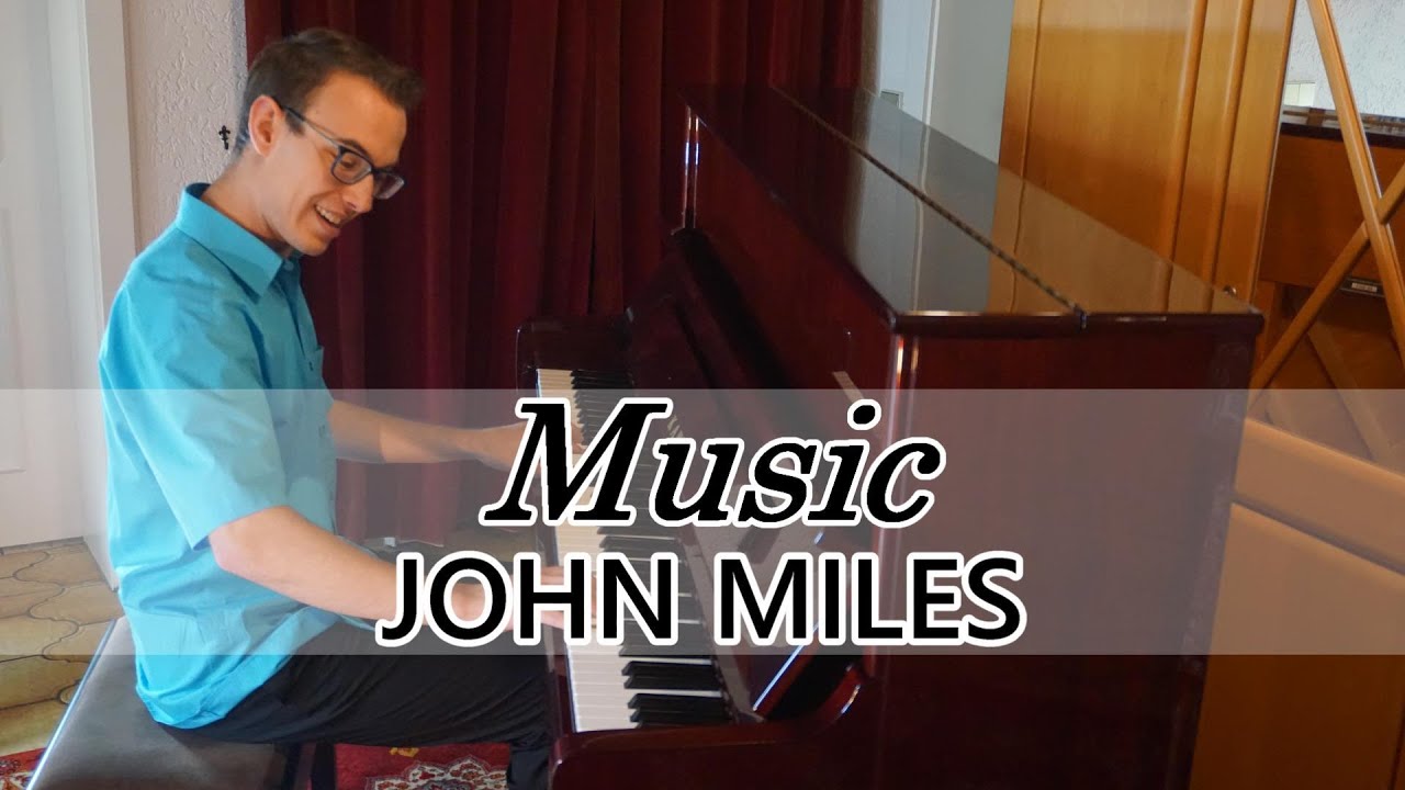 Music - John Miles | Piano Cover + Sheet Music