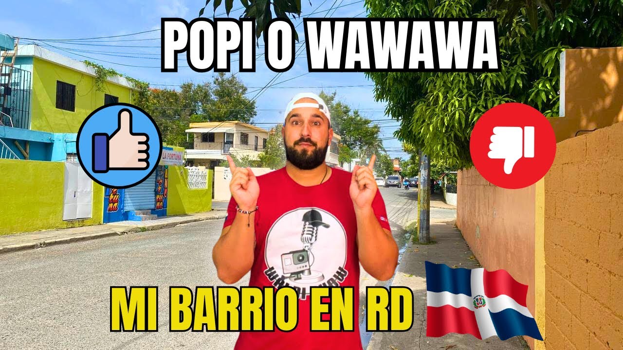 “Así Se Vive REALMENTE en Mi Barrio en República  Dominicana 🇩🇴