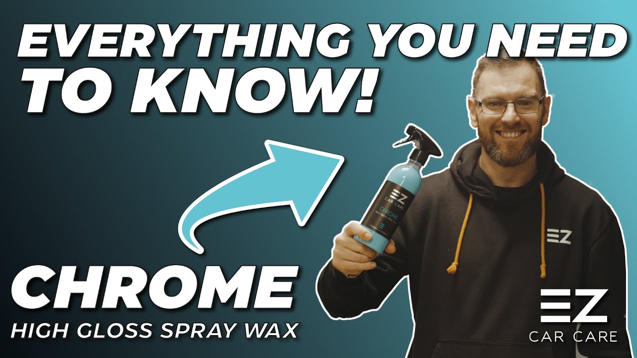High Gloss Spray Wax - Chrome | EYNTK Detailing Series