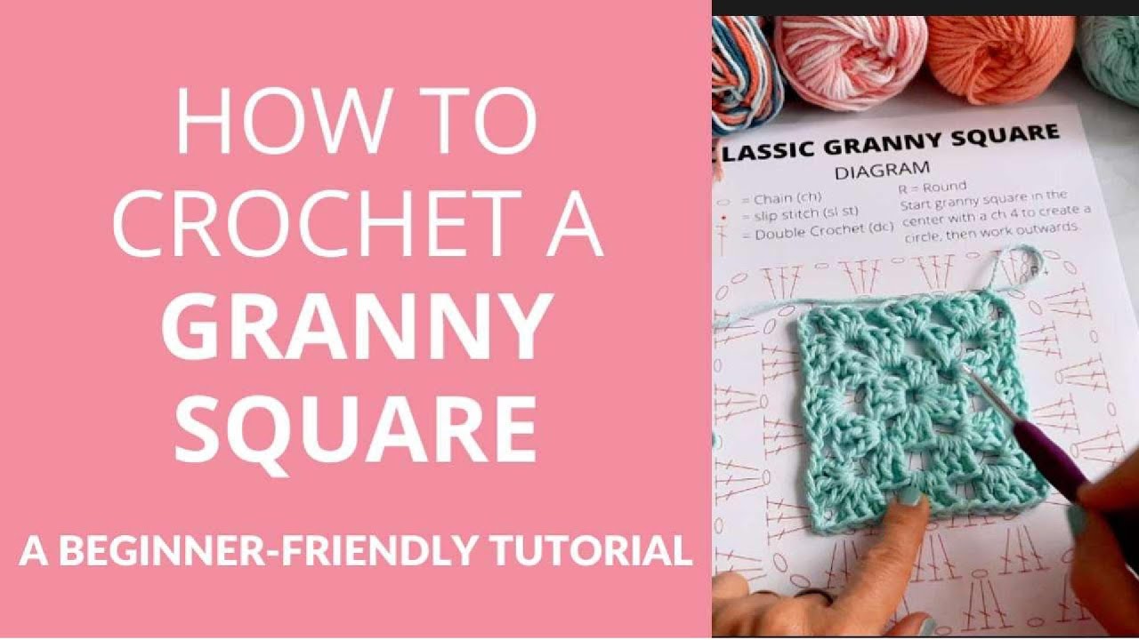 Granny Squares Made Easy: Beginner Crochet Tutorial  (+ FREE Printable Granny Square Diagram)