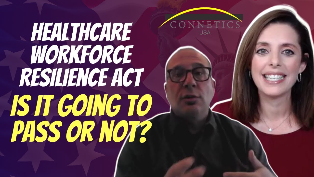 Healthcare Workforce Resilience Act │LATEST UPDATE!