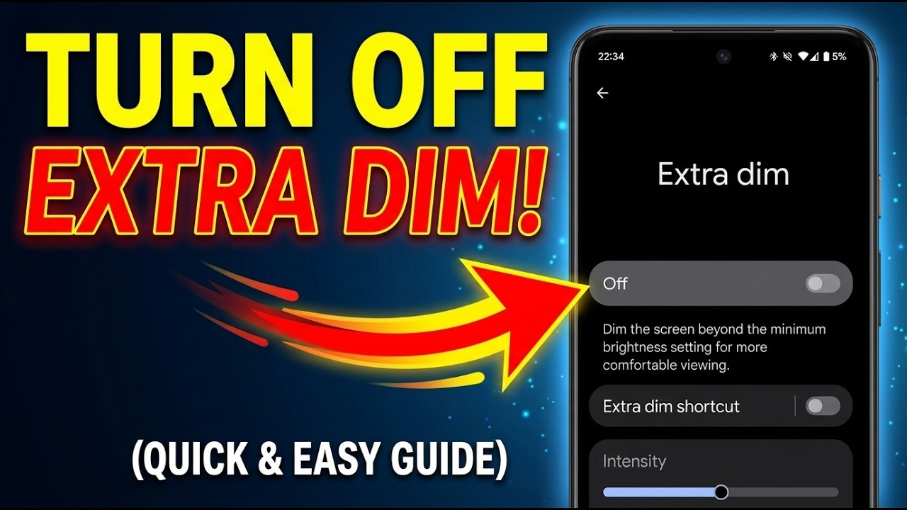 Turn Off Android Extra Dim Mode &ndash; Quick & Easy (2026)