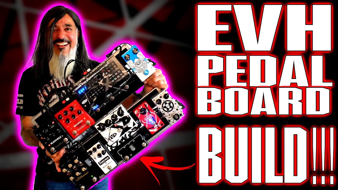 Building My Dream VAN HALEN Pedalboard... And It Is INSANE!!!