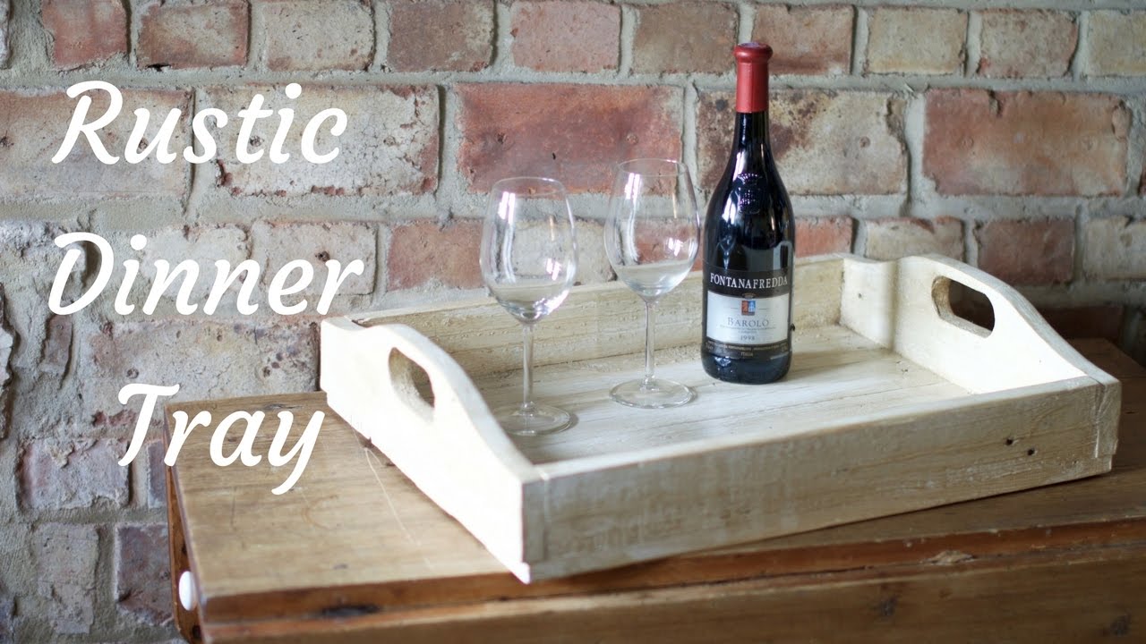 Rustic Dinner Tray