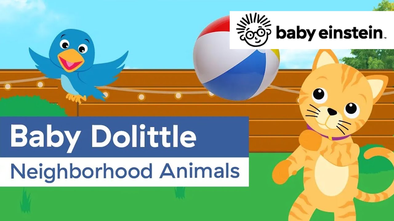 Neighborhood Animals | Baby Einstein Classics | Learning Show for Toddlers | Kids Cartoons